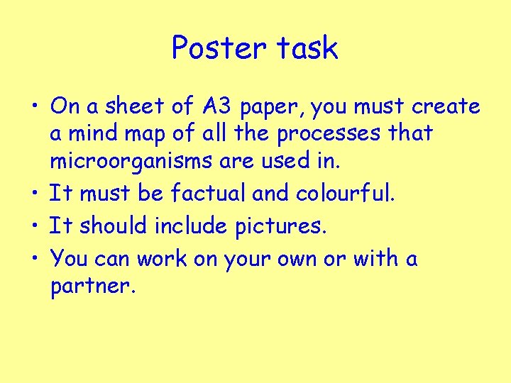 Poster task • On a sheet of A 3 paper, you must create a