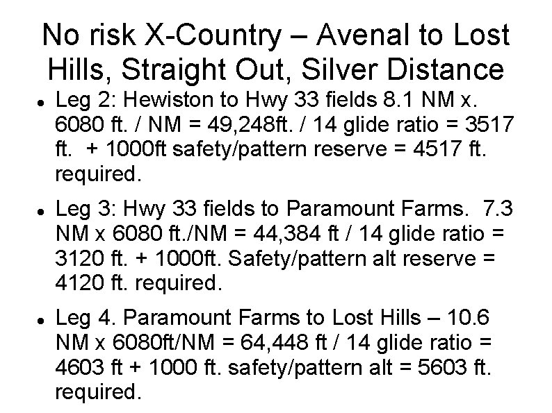 No risk X-Country – Avenal to Lost Hills, Straight Out, Silver Distance Leg 2: