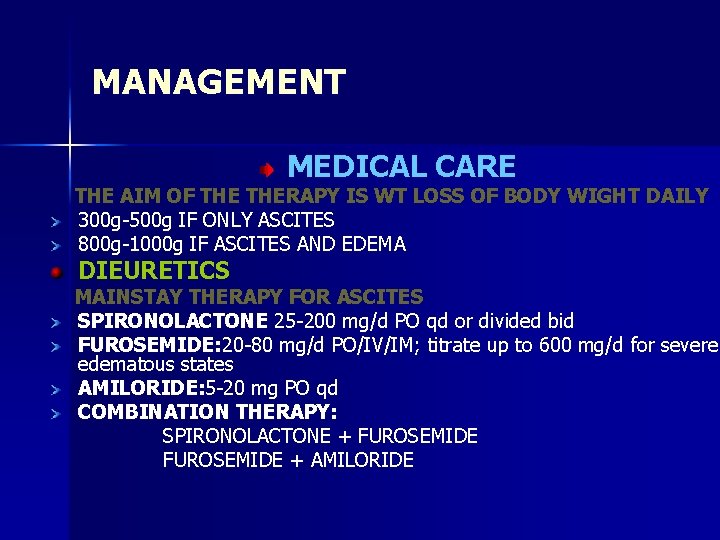 MANAGEMENT MEDICAL CARE THE AIM OF THERAPY IS WT LOSS OF BODY WIGHT DAILY