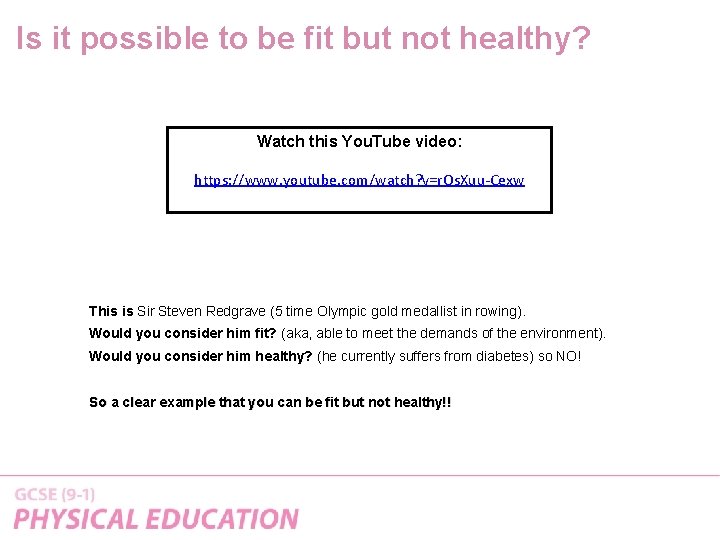 Is it possible to be fit but not healthy? Watch this You. Tube video: