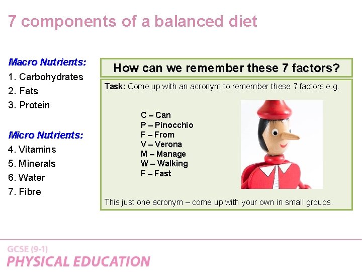 7 components of a balanced diet Macro Nutrients: 1. Carbohydrates 2. Fats 3. Protein