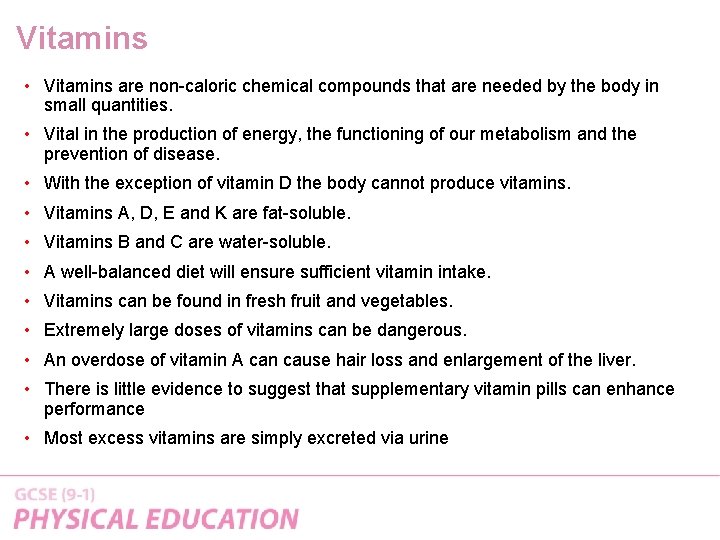 Vitamins • Vitamins are non-caloric chemical compounds that are needed by the body in
