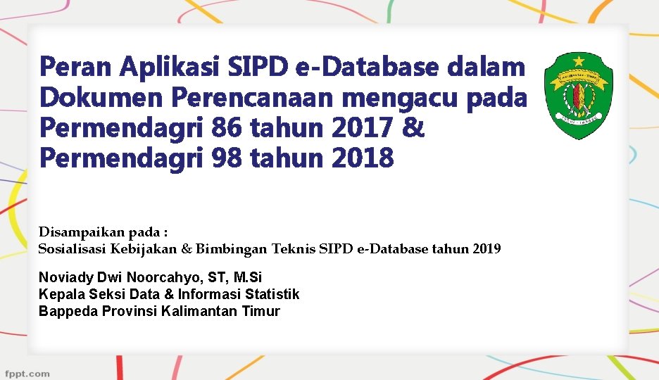 Peran Aplikasi SIPD e-Database dalam Dokumen Perencanaan mengacu pada Permendagri 86 tahun 2017 &