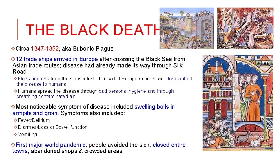 THE BLACK DEATH v. Circa 1347 -1352, aka Bubonic Plague v 12 trade ships