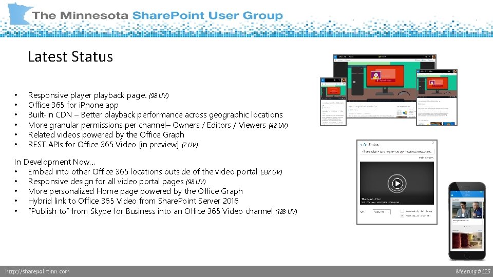 Latest Status Just Released… • HTML 5 mobile playback in browser– Windows, Android and