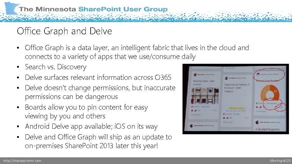 Office Graph and Delve • Office Graph is a data layer, an intelligent fabric