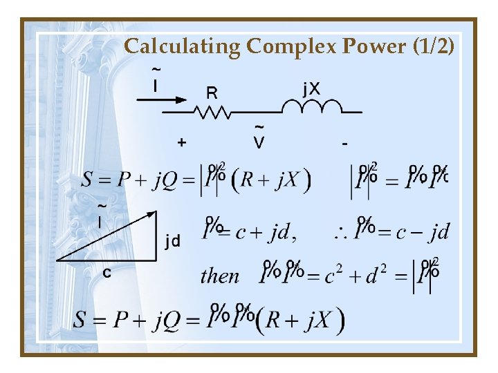Calculating Complex Power (1/2) 