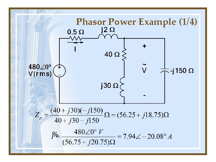 Phasor Power Example (1/4) 