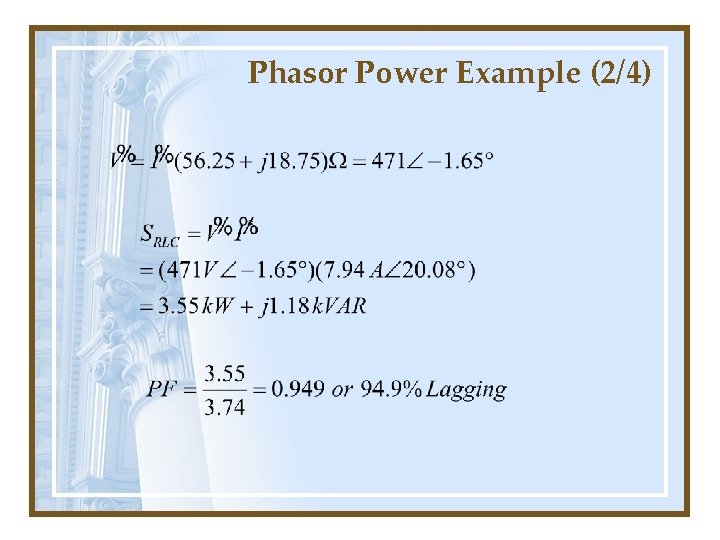 Phasor Power Example (2/4) 