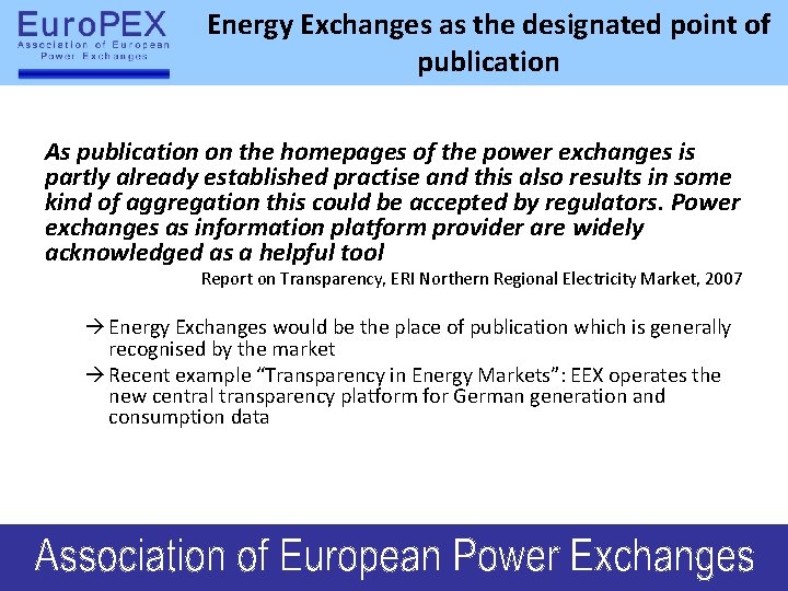 Energy Exchanges as the designated point of publication As publication on the homepages of