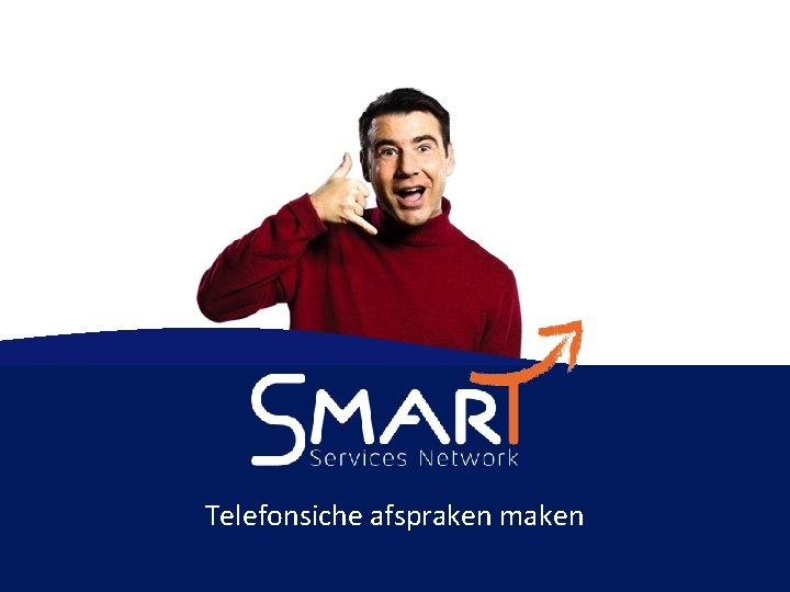 Telefonsiche afspraken maken 