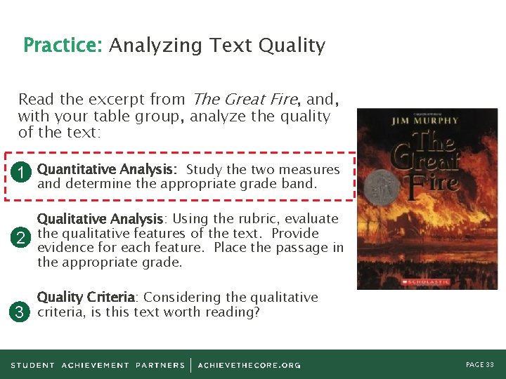 Practice: Analyzing Text Quality Read the excerpt from The Great Fire, and, with your