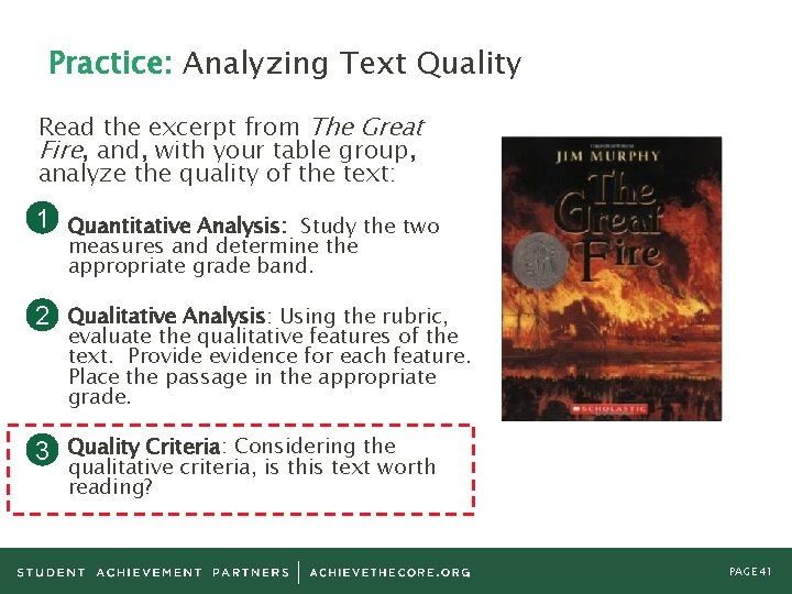 Practice: Analyzing Text Quality Read the excerpt from The Great Fire, and, with your