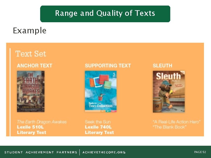 Range and Quality of Texts Example PAGE 52 