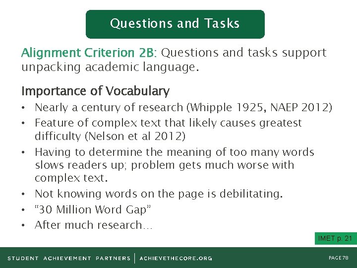 Questions and Tasks Alignment Criterion 2 B: Questions and tasks support unpacking academic language.