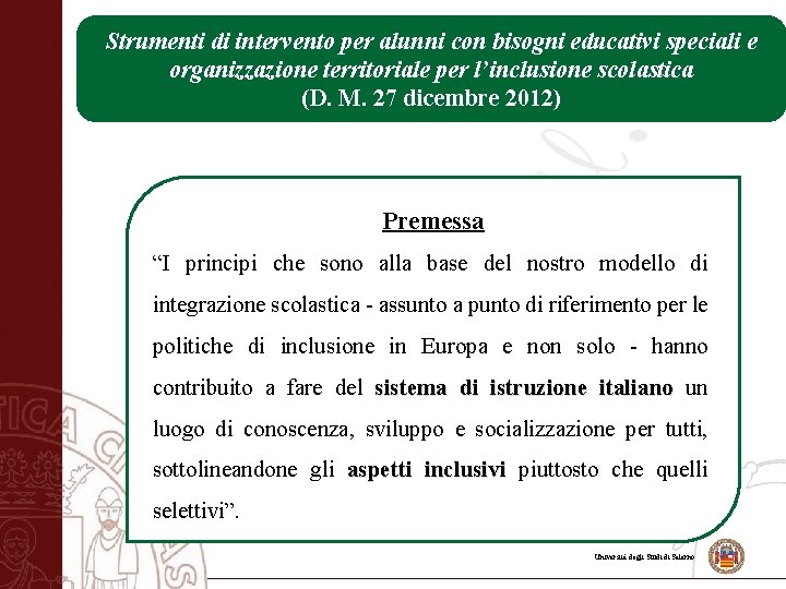 Strumenti di intervento per alunni con bisogni educativi speciali e organizzazione territoriale per l’inclusione