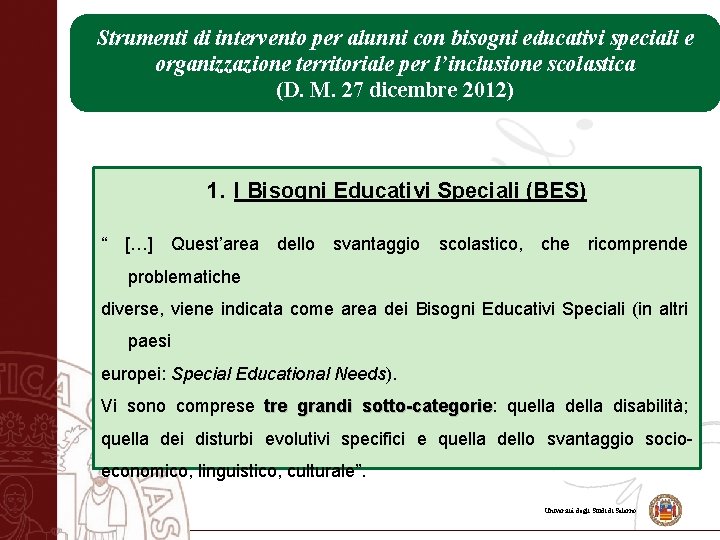 Strumenti di intervento per alunni con bisogni educativi speciali e speciali organizzazione e organizzazione