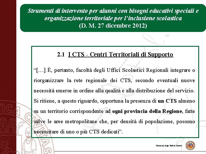 Strumenti di intervento per alunni con bisogni educativi speciali e organizzazione territoriale per l’inclusione