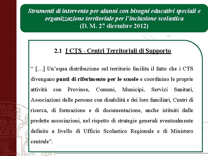 Strumenti di intervento per alunni con bisogni educativi speciali e organizzazione territoriale per l’inclusione