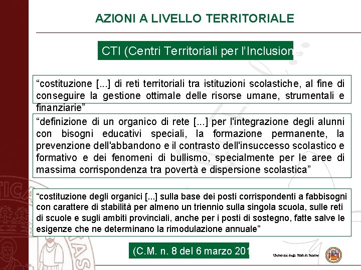 AZIONI A LIVELLO TERRITORIALE CTI (Centri Territoriali per l’Inclusione) “costituzione [. . . ]