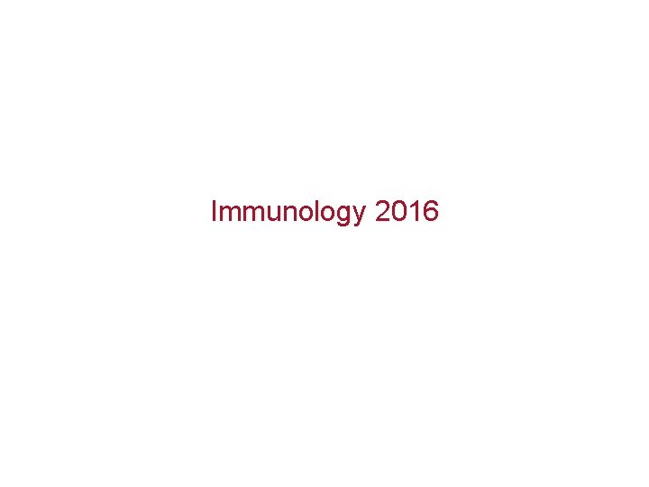 Immunology 2016 