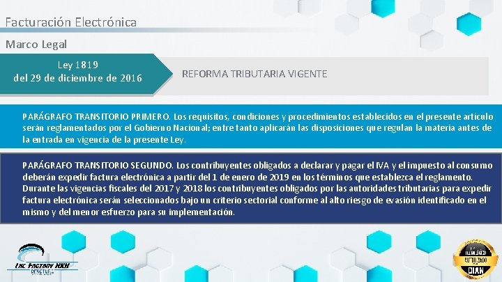 Facturación Electrónica Marco Legal Ley 1819 del 29 de diciembre de 2016 REFORMA TRIBUTARIA