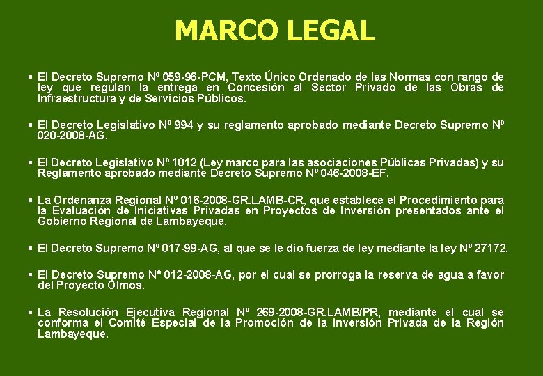 MARCO LEGAL § El Decreto Supremo Nº 059 -96 -PCM, Texto Único Ordenado de