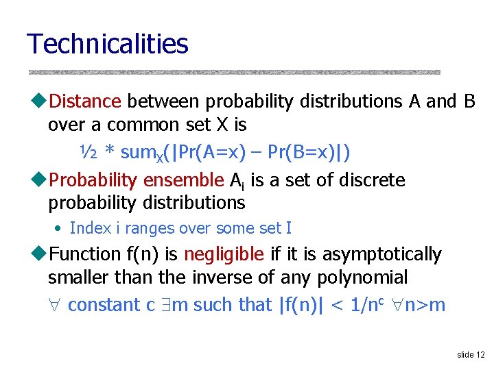 Technicalities u. Distance between probability distributions A and B over a common set X