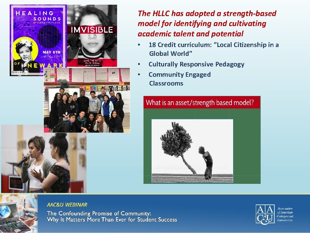 The HLLC has adopted a strength-based model for identifying and cultivating academic talent and