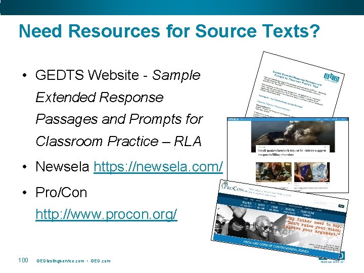 Need Resources for Source Texts? • GEDTS Website - Sample Extended Response Passages and