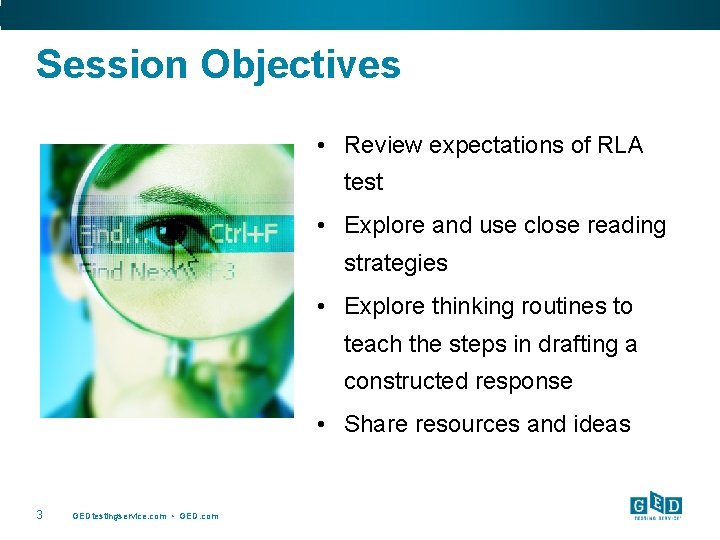 Session Objectives • Review expectations of RLA test • Explore and use close reading