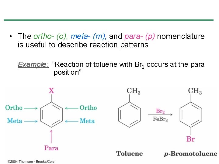 • The ortho- (o), meta- (m), and para- (p) nomenclature is useful to • The ortho- (o), meta- (m), and para- (p) nomenclature is useful to