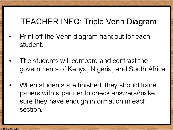 TEACHER INFO: Triple Venn Diagram • Print off the Venn diagram handout for each