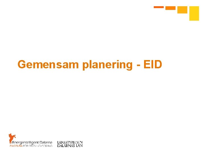 Gemensam planering - EID 