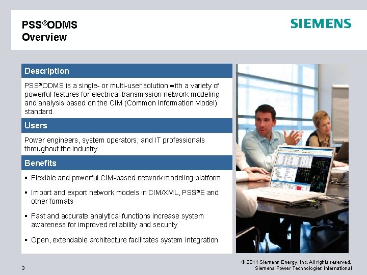 PSS®ODMS Overview Description PSS®ODMS is a single- or multi-user solution with a variety of PSS®ODMS Overview Description PSS®ODMS is a single- or multi-user solution with a variety of