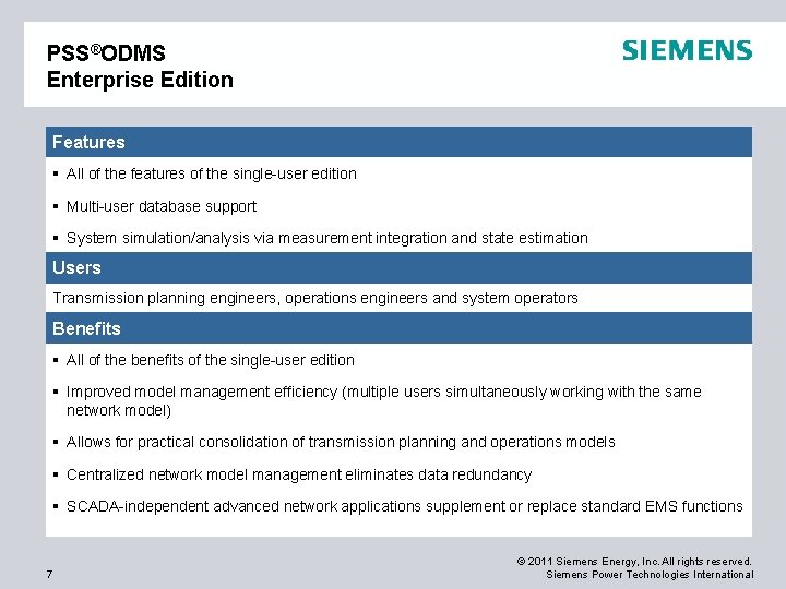 PSS®ODMS Enterprise Edition Features § All of the features of the single-user edition § PSS®ODMS Enterprise Edition Features § All of the features of the single-user edition §