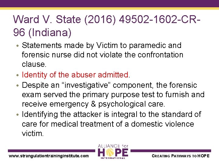 Ward V. State (2016) 49502 -1602 -CR 96 (Indiana) • Statements made by Victim