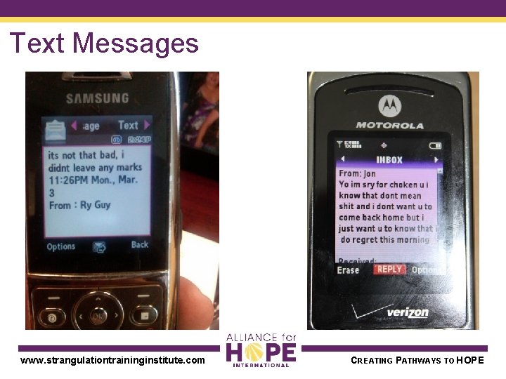 Text Messages www. strangulationtraininginstitute. com CREATING PATHWAYS TO HOPE 