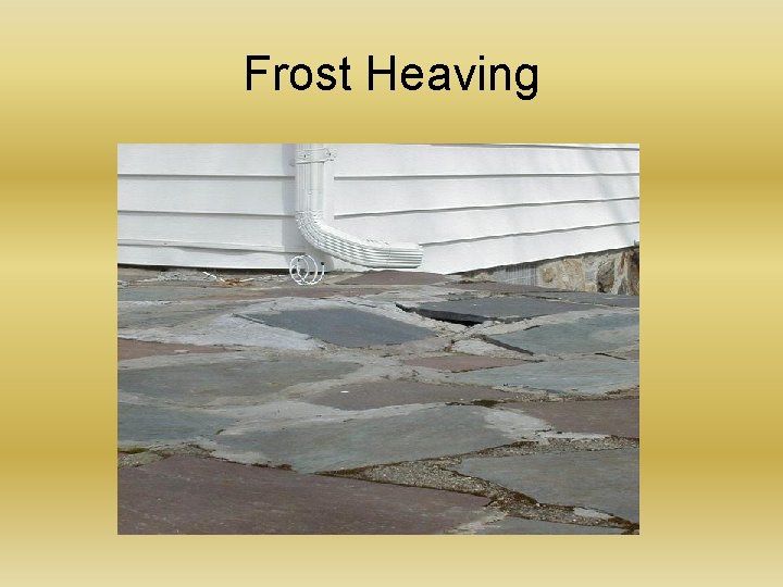 Frost Heaving 