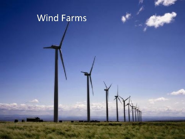 Wind Farms Wind Farms