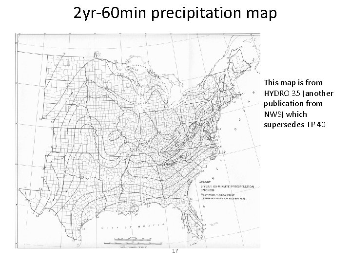 2 yr-60 min precipitation map This map is from HYDRO 35 (another publication from