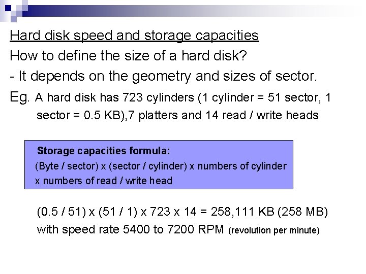 Hard disk speed and storage capacities How to define the size of a hard