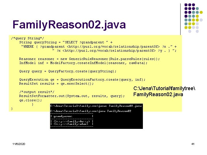 Family. Reason 02. java /*query String*/ String query. String = "SELECT ? grandparent "