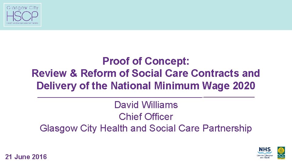 Proof of Concept: Review & Reform of Social Care Contracts and Delivery of the