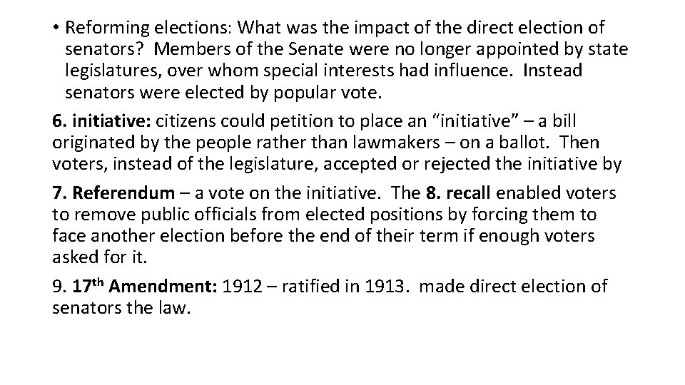  • Reforming elections: What was the impact of the direct election of senators?