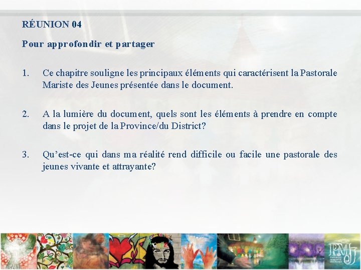 RÉUNION 04 Pour approfondir et partager 1. Ce chapitre souligne les principaux éléments qui