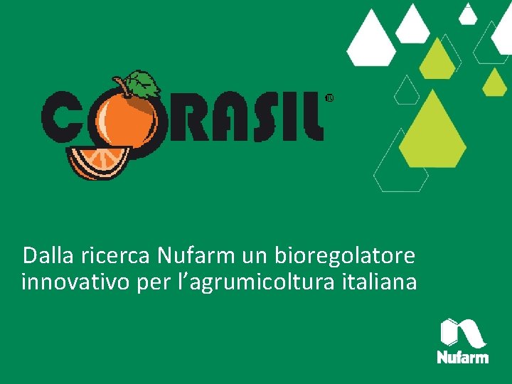 Dalla ricerca Nufarm un bioregolatore innovativo per l’agrumicoltura italiana 