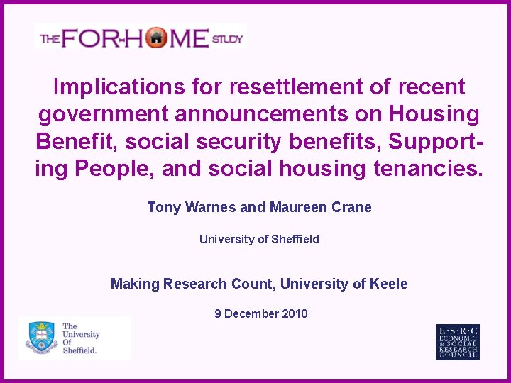 Implications for resettlement of recent government announcements on Housing Benefit, social security benefits, Supporting