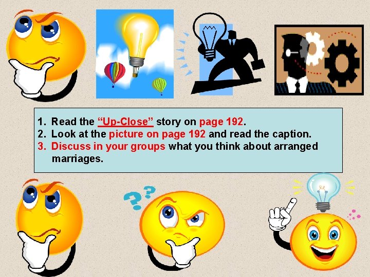 1. Read the “Up-Close” story on page 192. 2. Look at the picture on
