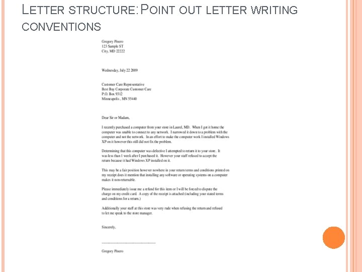 LETTER STRUCTURE: POINT OUT LETTER WRITING CONVENTIONS 